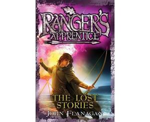 The Lost Stories  Ranger's Apprentice Series  Book 11