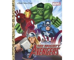 The Mighty Avengers  A Little Golden Book