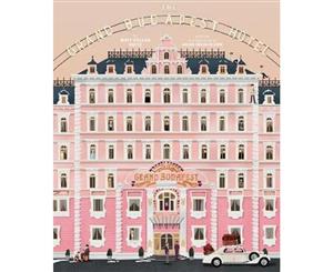 The Wes Anderson Collection  The Grand Budapest Hotel