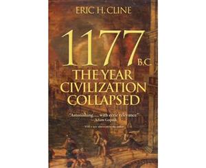 1177 B.C.  The Year Civilization Collapsed