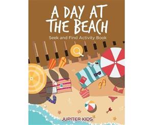 A Day at the Beach  Seek and Find Activity Book