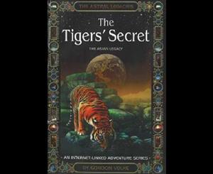 Astral Legacies The Tigers Secret