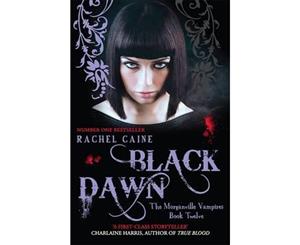 Black Dawn  The Morganville Vampires  Book 12