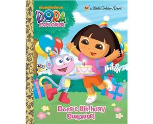 Dora the Explorer  Dora's Birthday Surprise!  A Little Golden Book