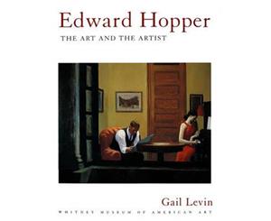 Edward Hopper  The Art and The Artist