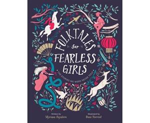 Folktales for Fearless Girls - Hardback