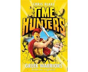 Greek Warriors  Time Hunters Series  Book 4