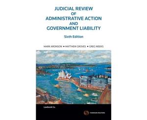 Judicial Review of Administrative Action and Government Liability