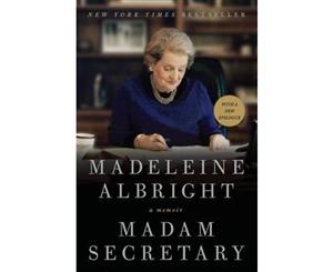 Madam Secretary  A Memoir