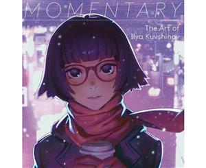 Momentary  The Art of Ilya Kuvshinov