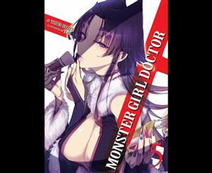 Monster Girl Doctor (Light Novel) Vol. 5