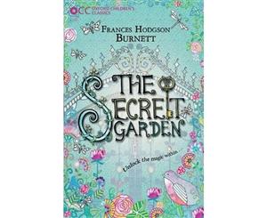 Oxford Children's Classics The Secret Garden  The Secret Garden