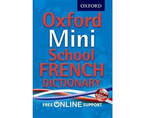 Oxford Mini School French Dictionary 2012