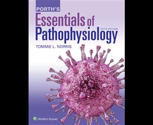 Porth's Essentials of Pathophysiology 5ed  Concepts of Altered Health States