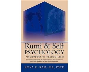 Rumi & Self Psychology (Psychology of Tranquility)