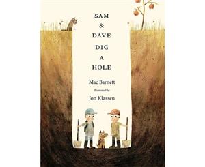 Sam and Dave Dig a Hole