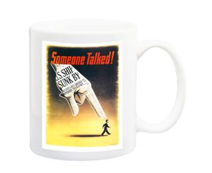 Someone Talked War Poster Mug - 11 Fluid Oz