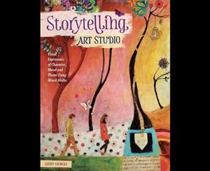 Storytelling Art Studio  Visual Expressions of Character Mood and Theme Using Mixed Media