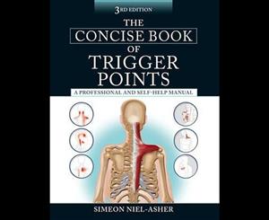 The Concise Book of Trigger Points Third Edition