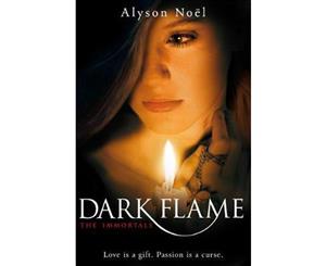 The Immortals 4  Dark Flame