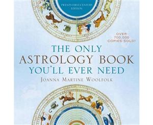 The Only Astrology Book You'll Ever Need