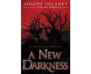 A New Darkness