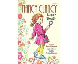 Fancy Nancy  Nancy Clancy Super Sleuth