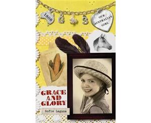 Grace and Glory  Our Australian Girl Series  Book 3