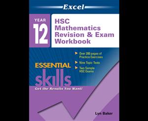 HSC Mathematics Revision and Exam Workbook Year 12  Excel Essential Skills