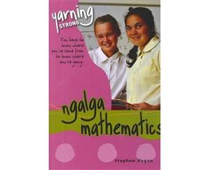 Ngalga Mathematics  Yarning Strong Indigenous Oxford Literacy