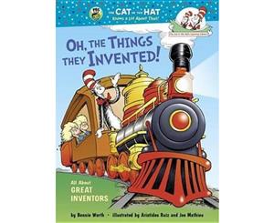 Oh the Things They Invented!  All about Great Inventors