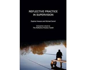 Reflective Practice in Supervision