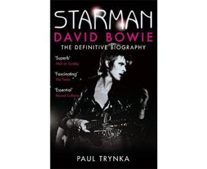 Starman  David Bowie - The Definitive Biography