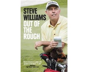 Steve Williams  Out of the Rough