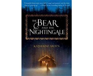 The Bear and the Nightingale