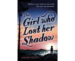 The Girl Who Lost Her Shadow - Paperback