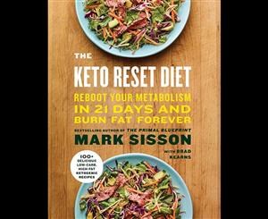 The Keto Reset Diet  Reboot Your Metabolism in 21 Days and Burn Fat Forever