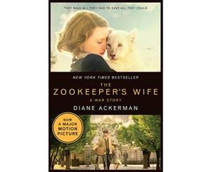 The Zookeeper's Wife  A War Story