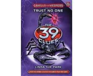 Trust No One  The 39 Clues  Cahills vs. Vespers Series  Book 5