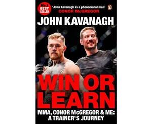 Win or Learn  MMA Conor McGregor and Me A Trainer's Journey