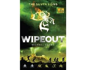 Wipeout  The Seven Signs Book 3