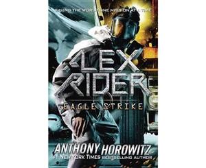 Alex Rider  Eagle Strike  Alex Rider Series  Book 4