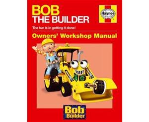 Bob the Builder Manual  Owner's Workshop Manual