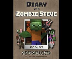 Diary of a Minecraft Zombie Steve  Book 3 - Shipwrecked