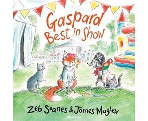 Gaspard - Best in Show - Hardback