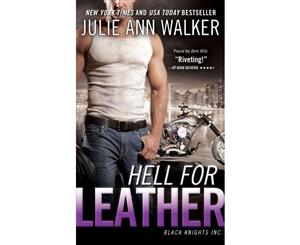 Hell for Leather  Black Knights Inc. Series