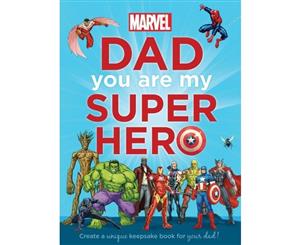 Marvel Dad You Are My Super Hero