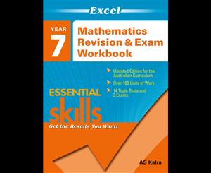 Mathematics Revision and Exam Workbook 1 - Year 7  Excel Essential Skills (2013 Edition)