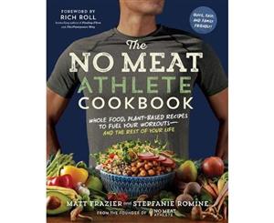 No Meat Athlete Cookbook