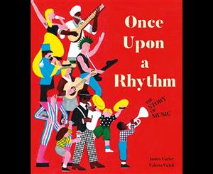 Once Upon a Rhythm  The story of music